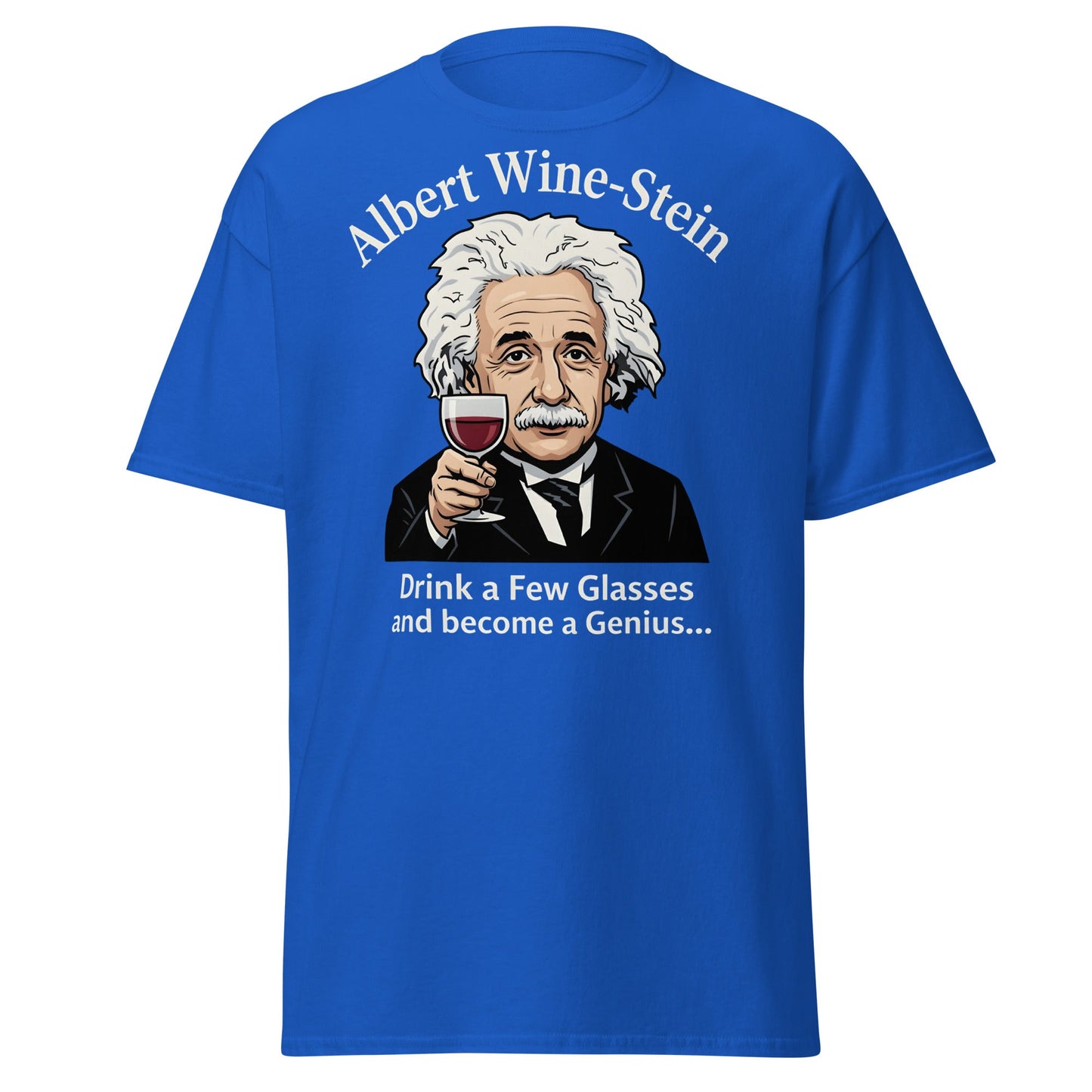 Albert Wine - Stein Funny Einstein Wine Lover T-Shirt - Royal - T-Shirts Online