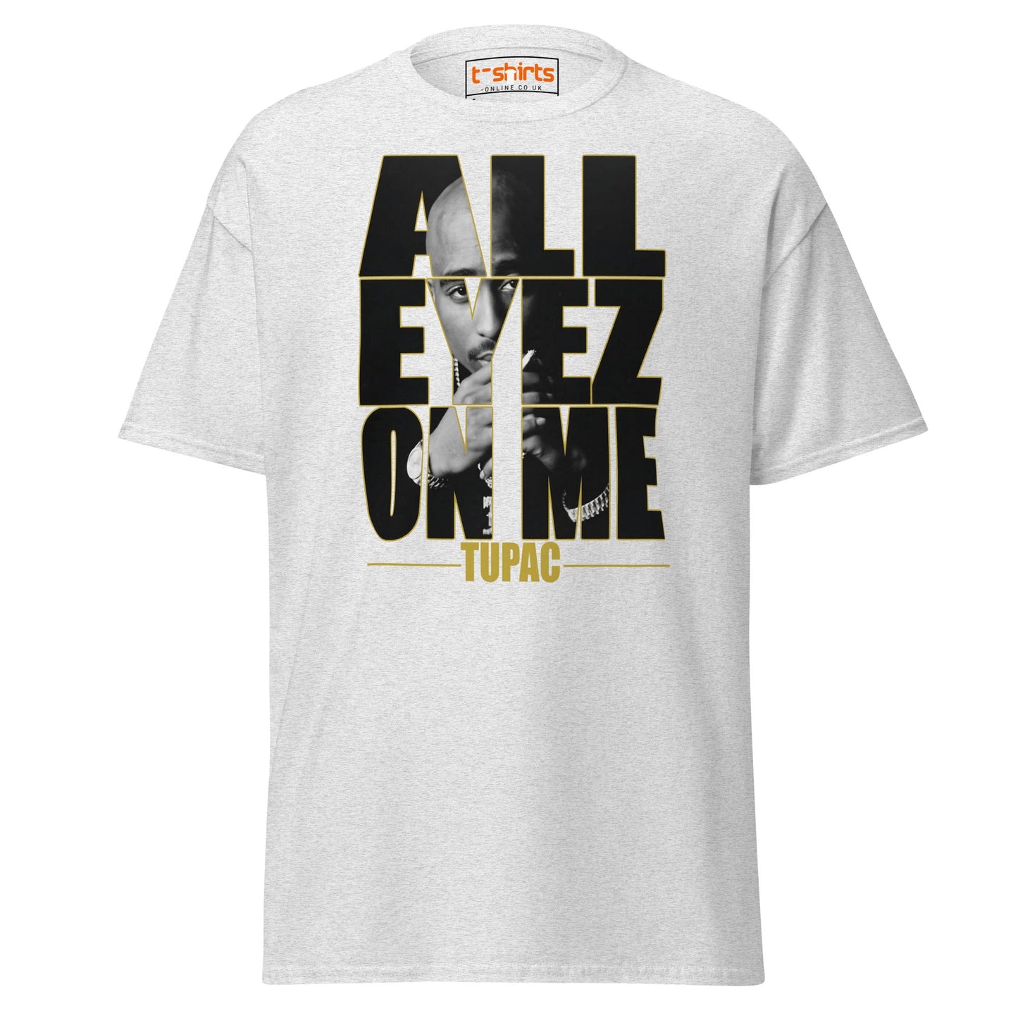 All Eyez On Me T-Shirt | Hip Hop Style Graphic Tee - Ash - T-Shirts Online