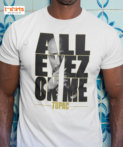 All Eyez On Me T-Shirt | Hip Hop Style Graphic Tee - Black - T-Shirts Online