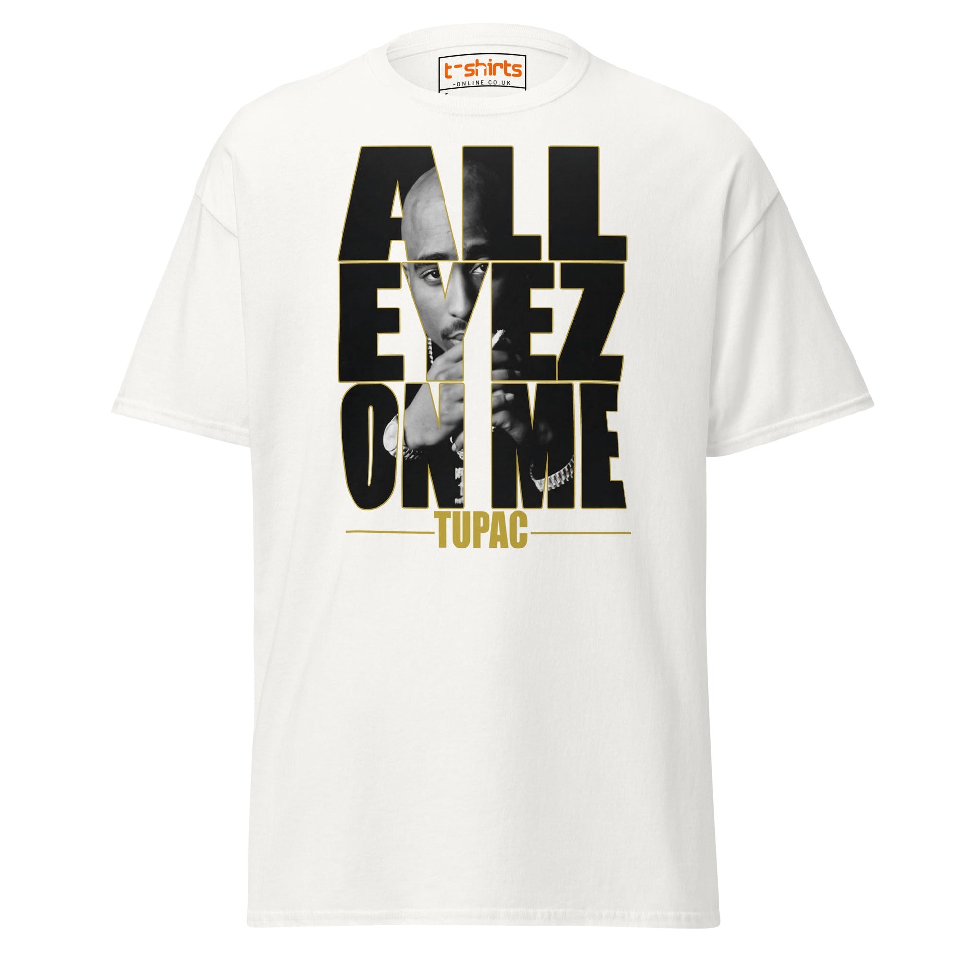 All Eyez On Me T-Shirt | Hip Hop Style Graphic Tee - White - T-Shirts Online