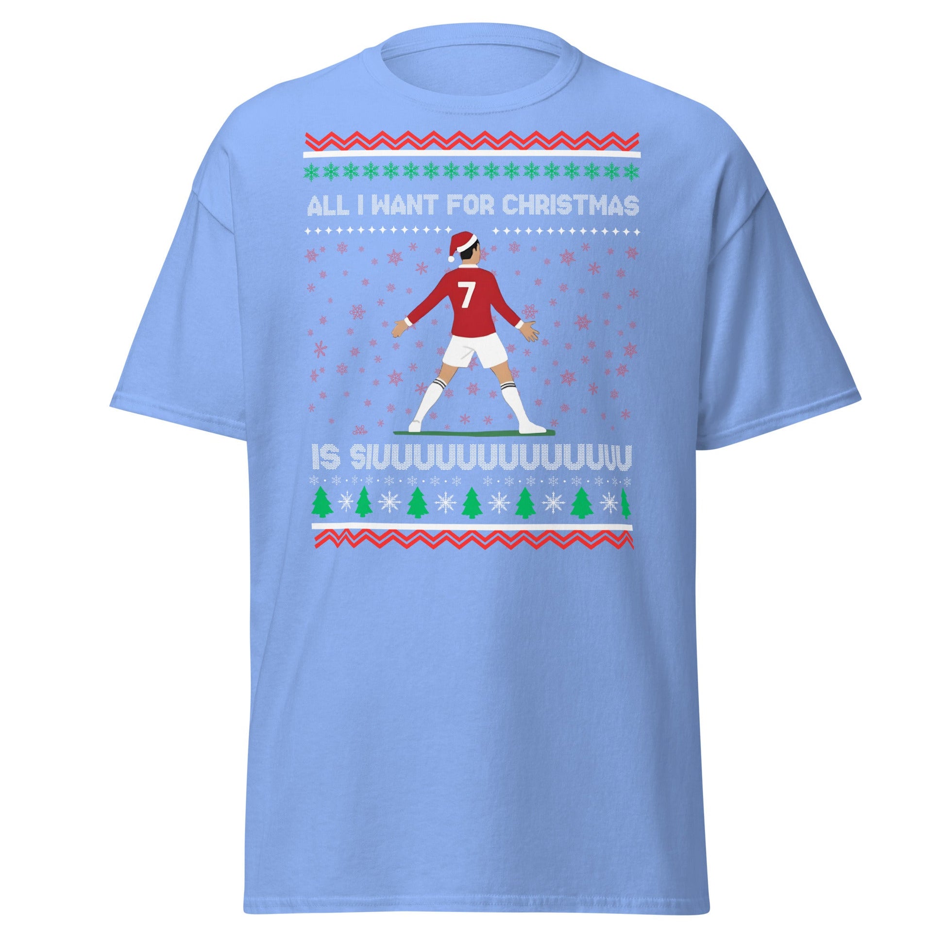 All I Want for Christmas Is Siuuu Football Xmas Tee - Carolina Blue - T-Shirts Online