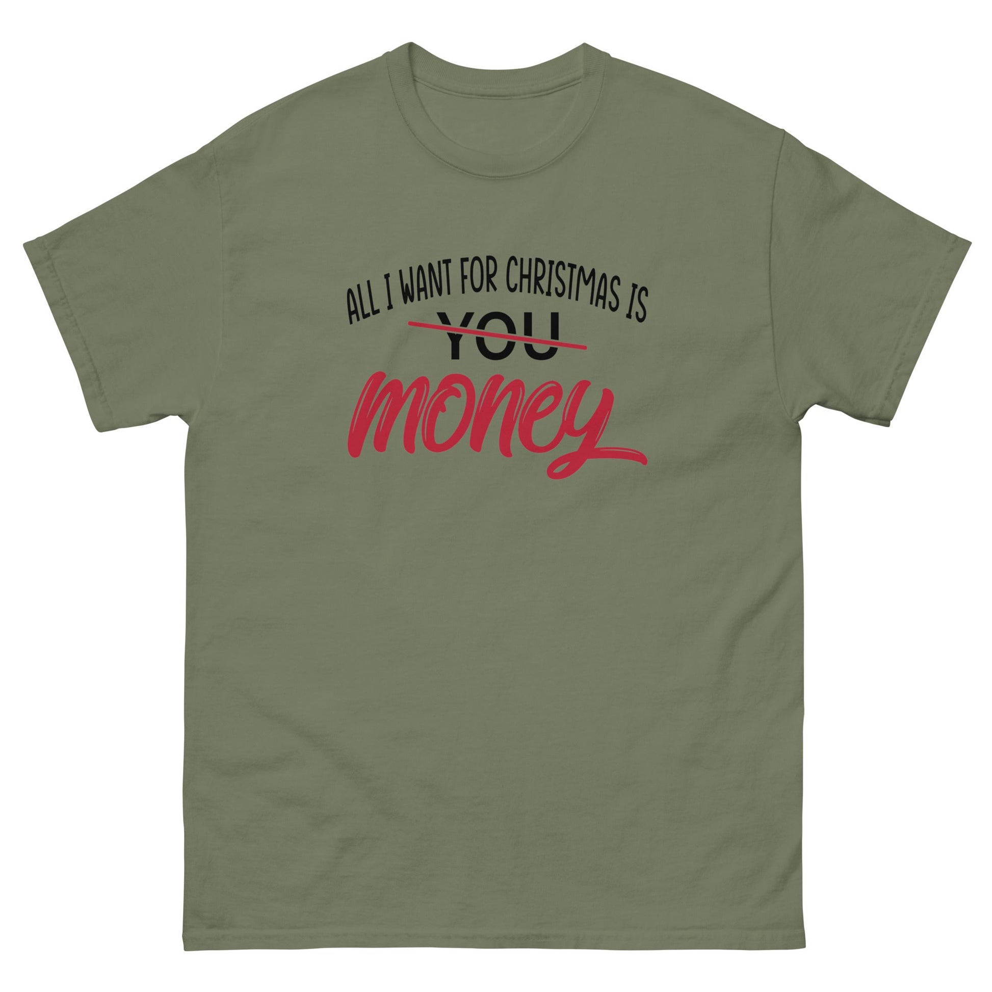 All I Want For Christmas | Xmas T-Shirt - Military Green - T-Shirts Online