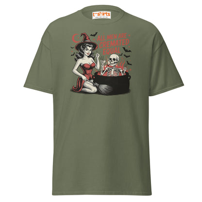 All Men Are Cremated Equal Funny Witch T-Shirt - Military Green - T-Shirts Online