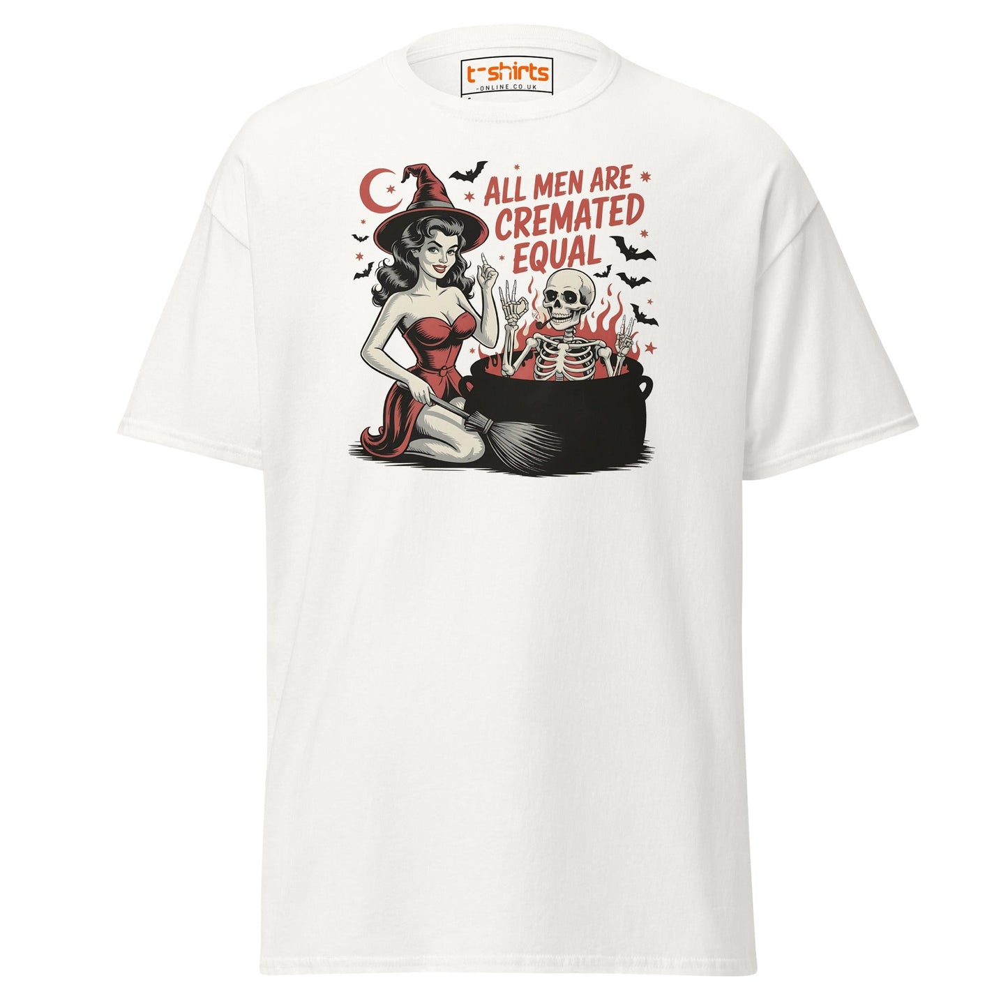 All Men Are Cremated Equal Funny Witch T-Shirt - White - T-Shirts Online