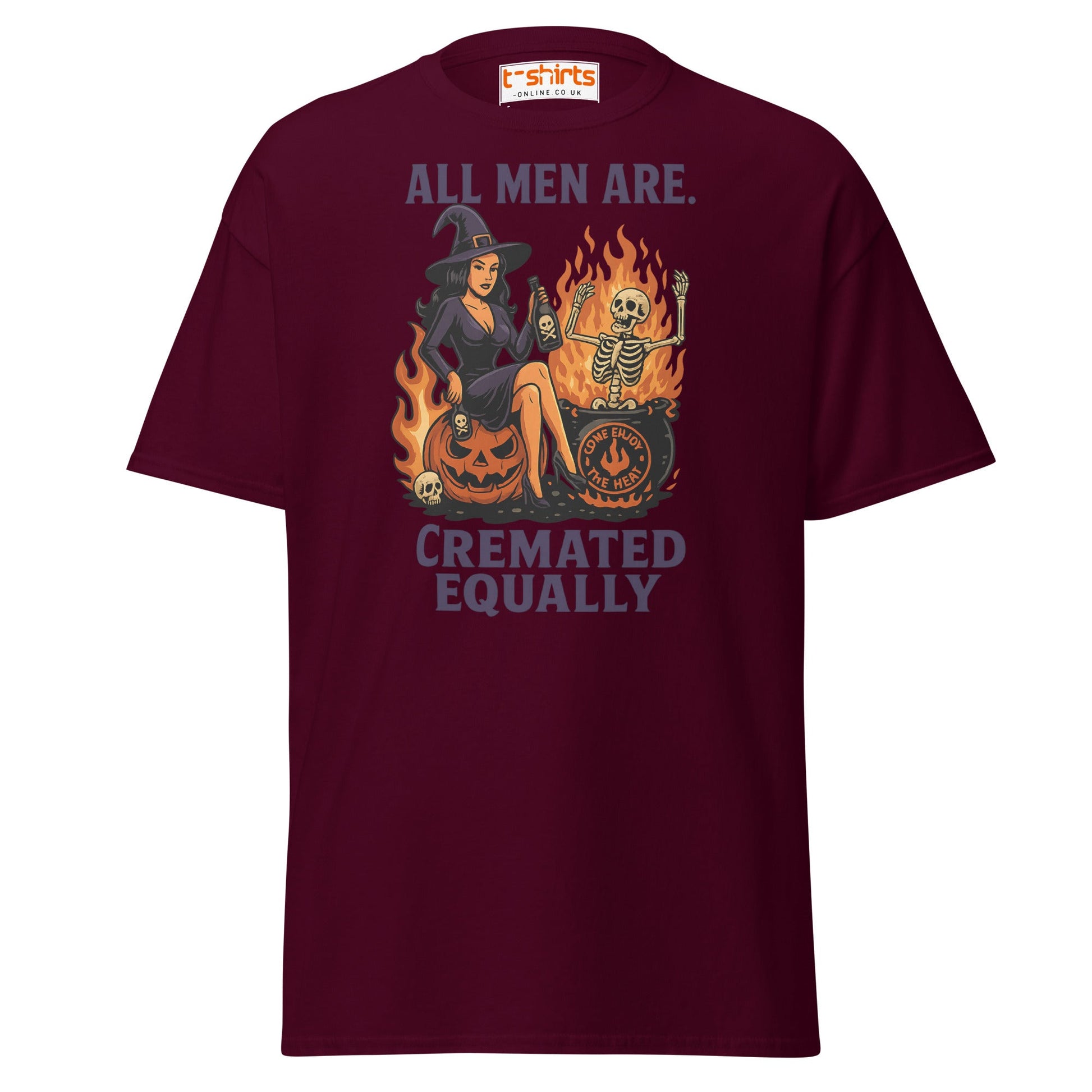 All Men Are Cremated Equally Witch T-Shirt - Maroon - T-Shirts Online