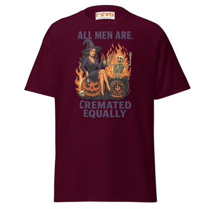 All Men Are Cremated Equally Witch T-Shirt - Maroon - T-Shirts Online