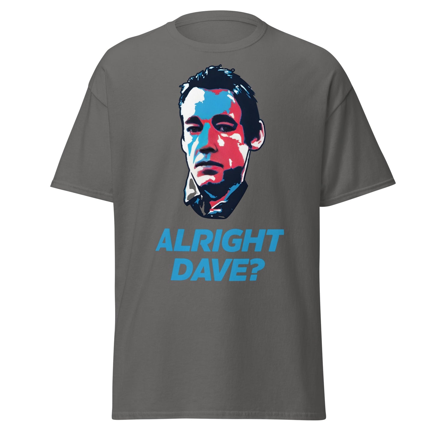 Alright Dave? T-Shirt | Only Fools Fan Tee - Charcoal - T-Shirts Online