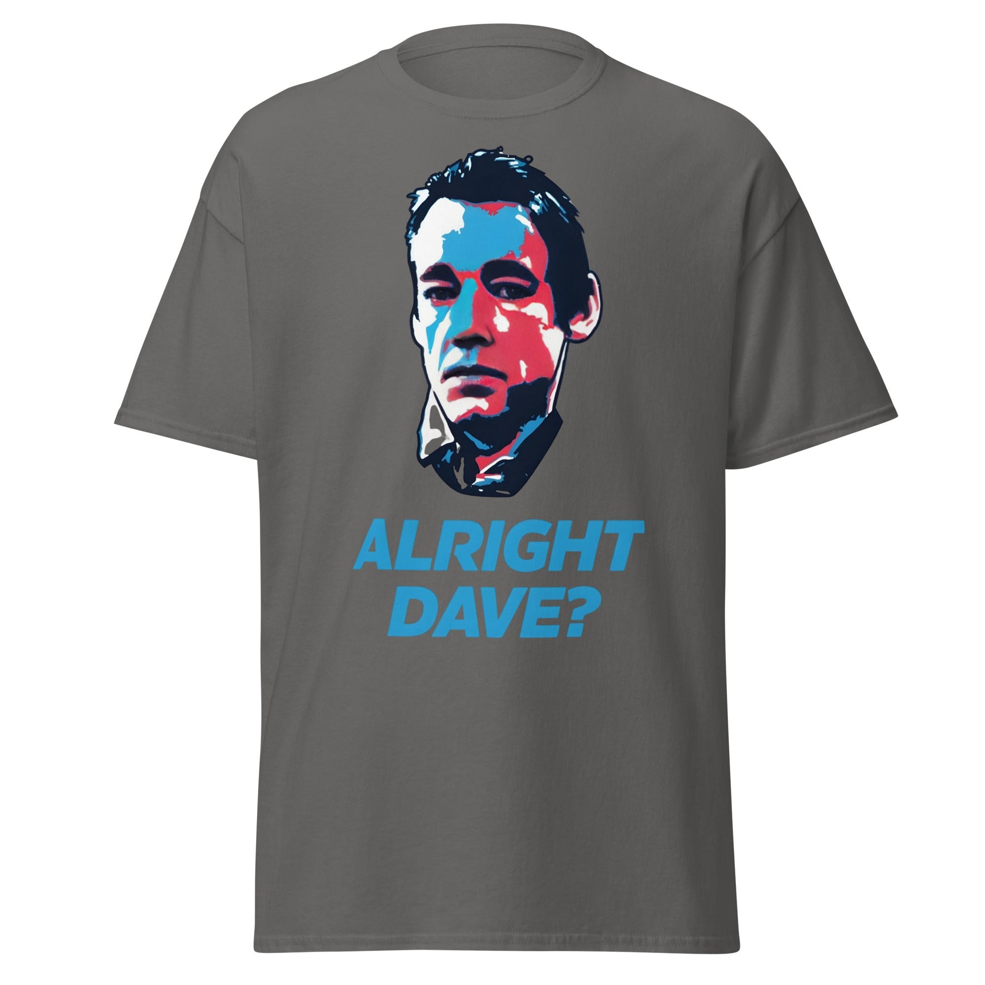 Alright Dave? T-Shirt | Only Fools Fan Tee - Charcoal - T-Shirts Online