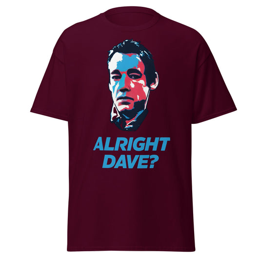 Alright Dave? T-Shirt | Only Fools Fan Tee - Maroon - T-Shirts Online