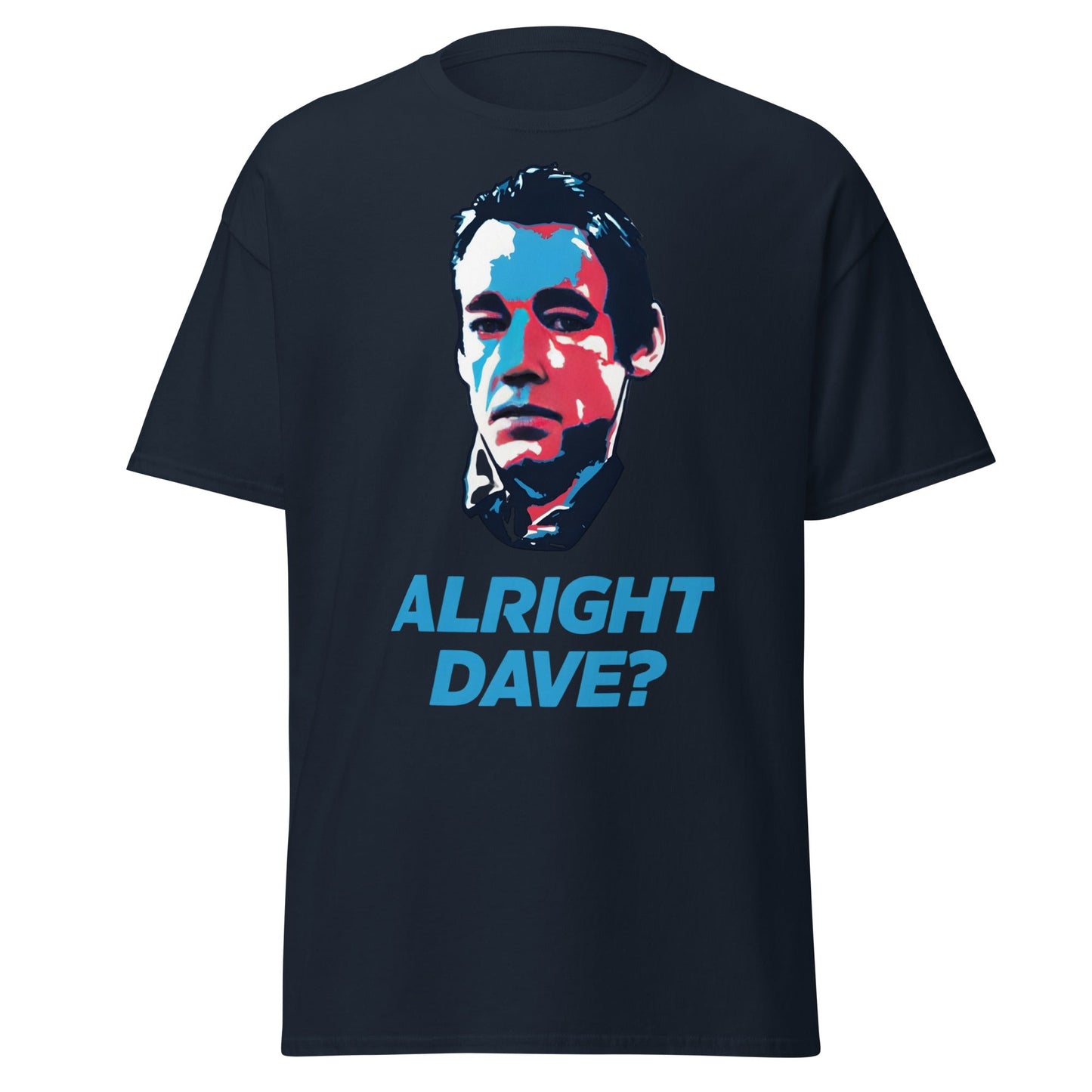Alright Dave? T-Shirt | Only Fools Fan Tee - Navy - T-Shirts Online