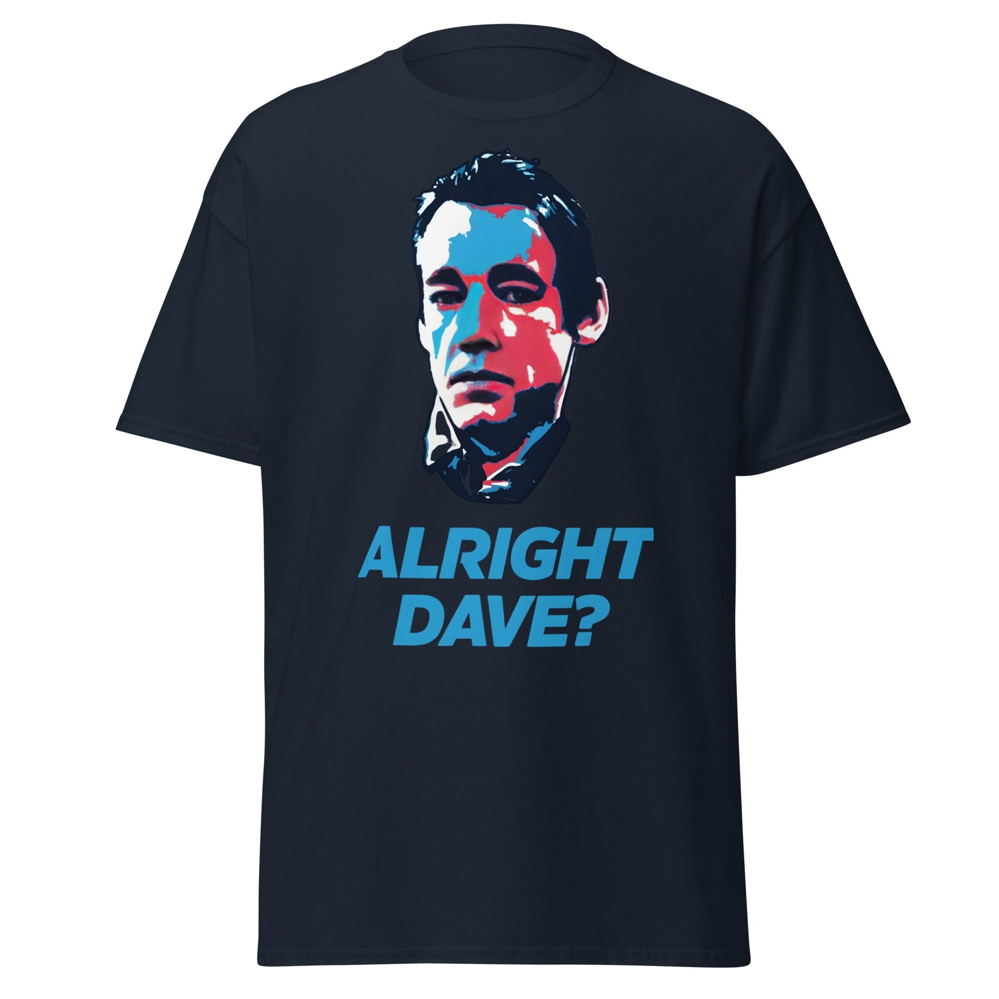 Alright Dave? T-Shirt | Only Fools Fan Tee - Navy - T-Shirts Online