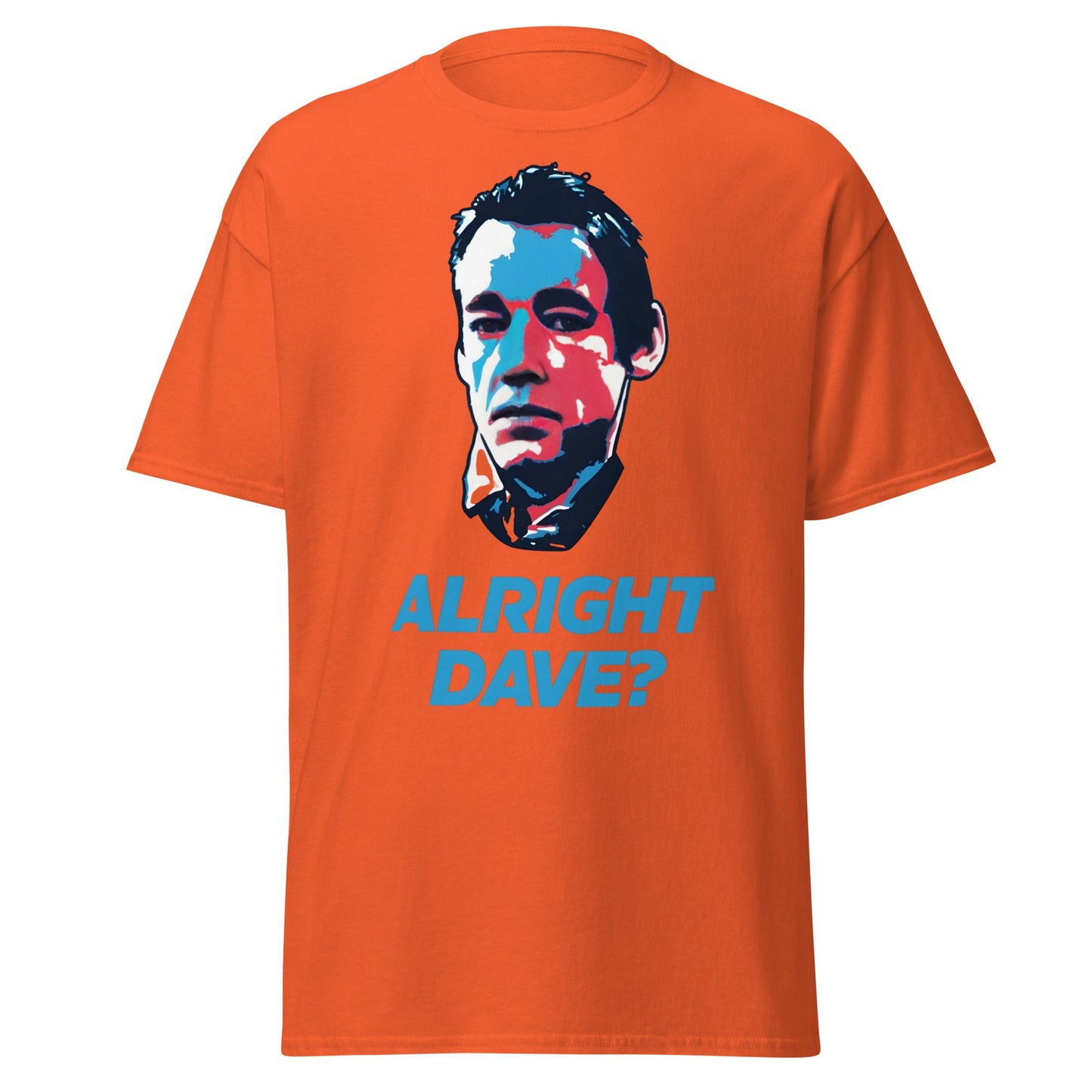 Alright Dave? T-Shirt | Only Fools Fan Tee - Orange - T-Shirts Online