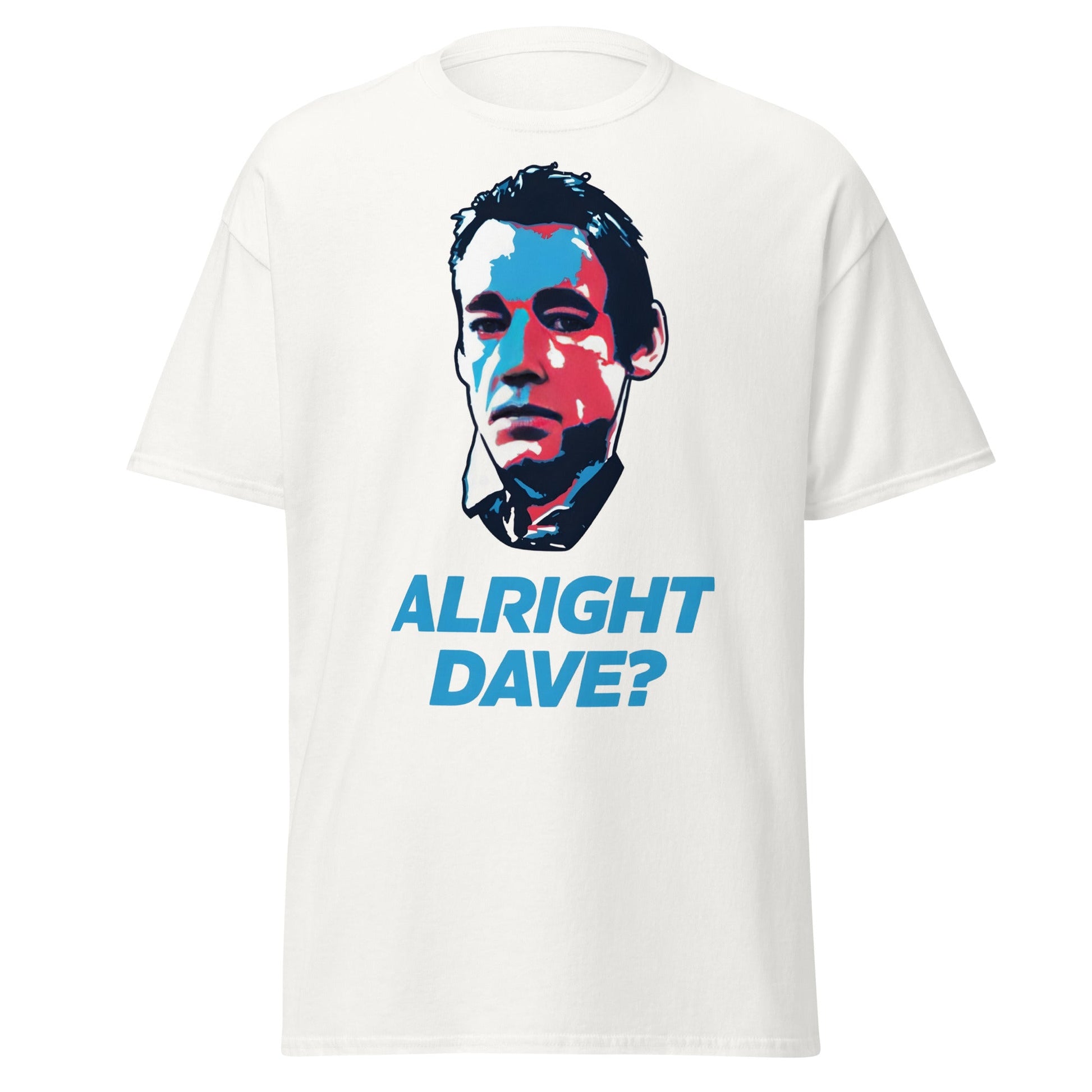 Alright Dave? T-Shirt | Only Fools Fan Tee - White - T-Shirts Online