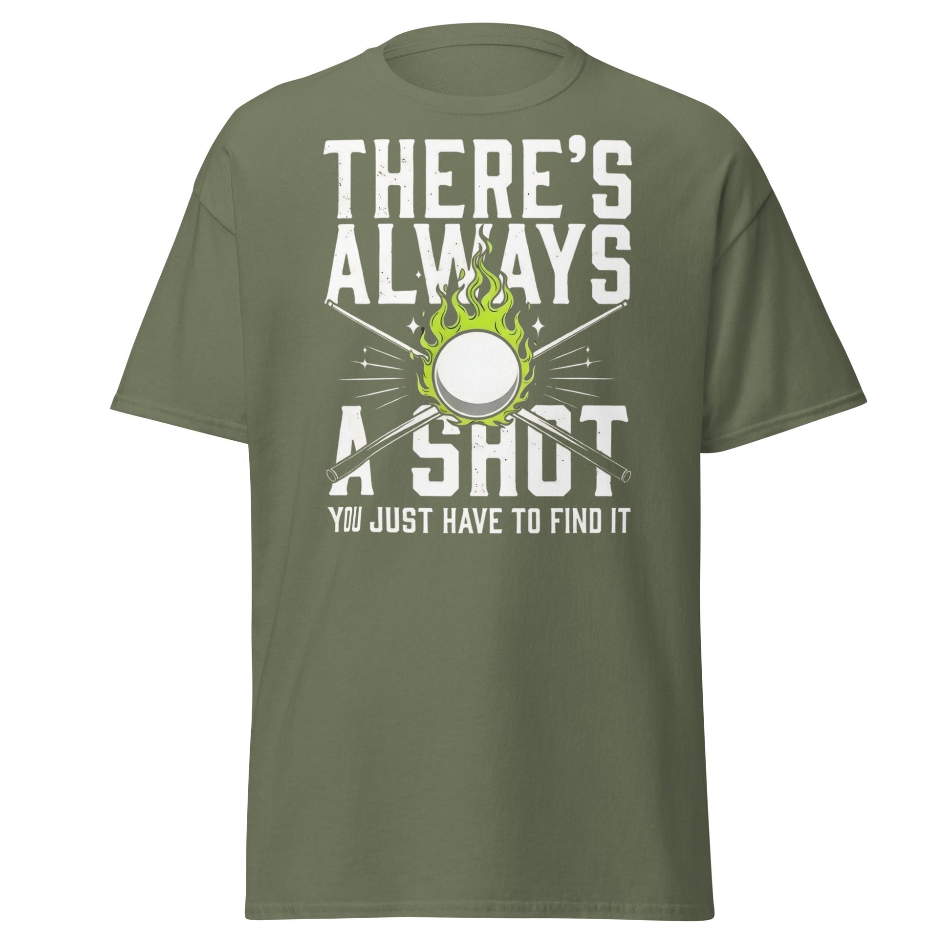 Always a Shot Pool T-Shirt – Billiards & Snooker Graphic Tee - Military Green - T-Shirts Online