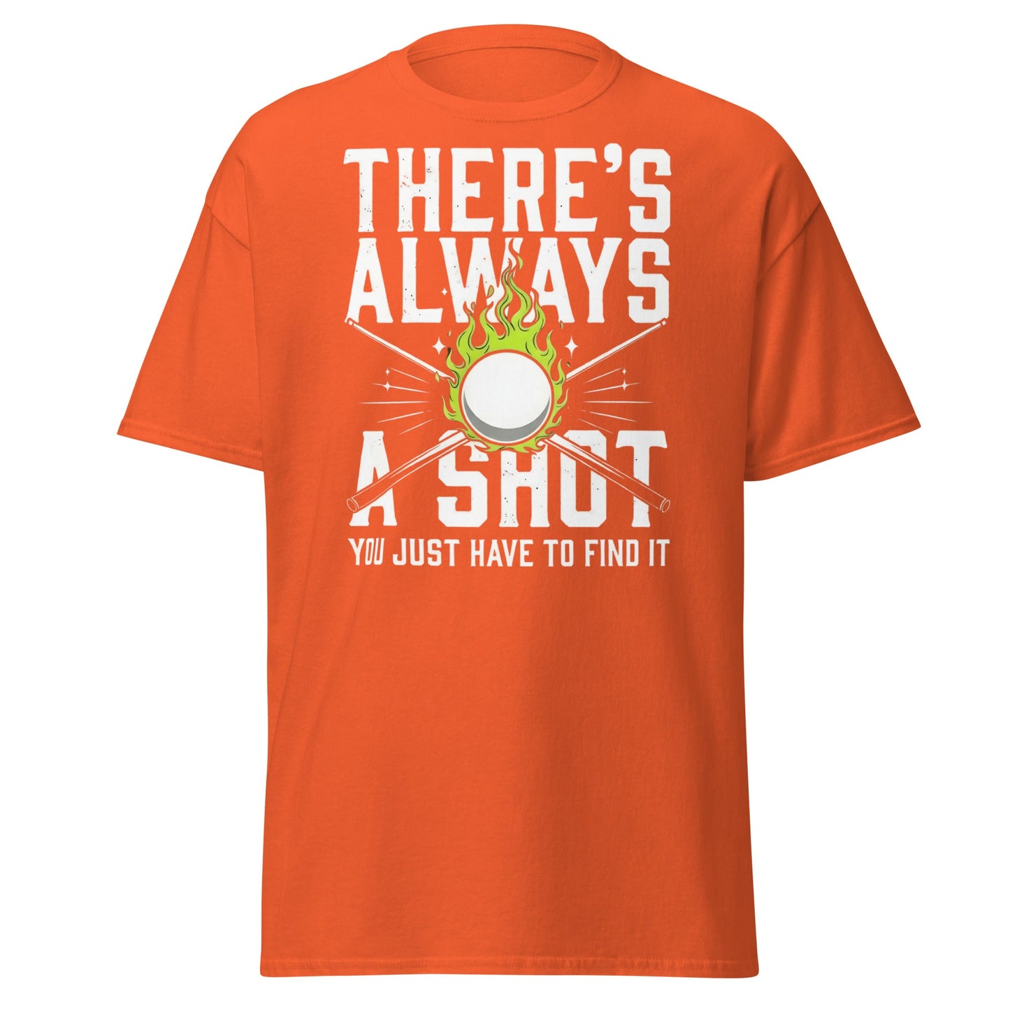 Always a Shot Pool T-Shirt – Billiards & Snooker Graphic Tee - Orange - T-Shirts Online