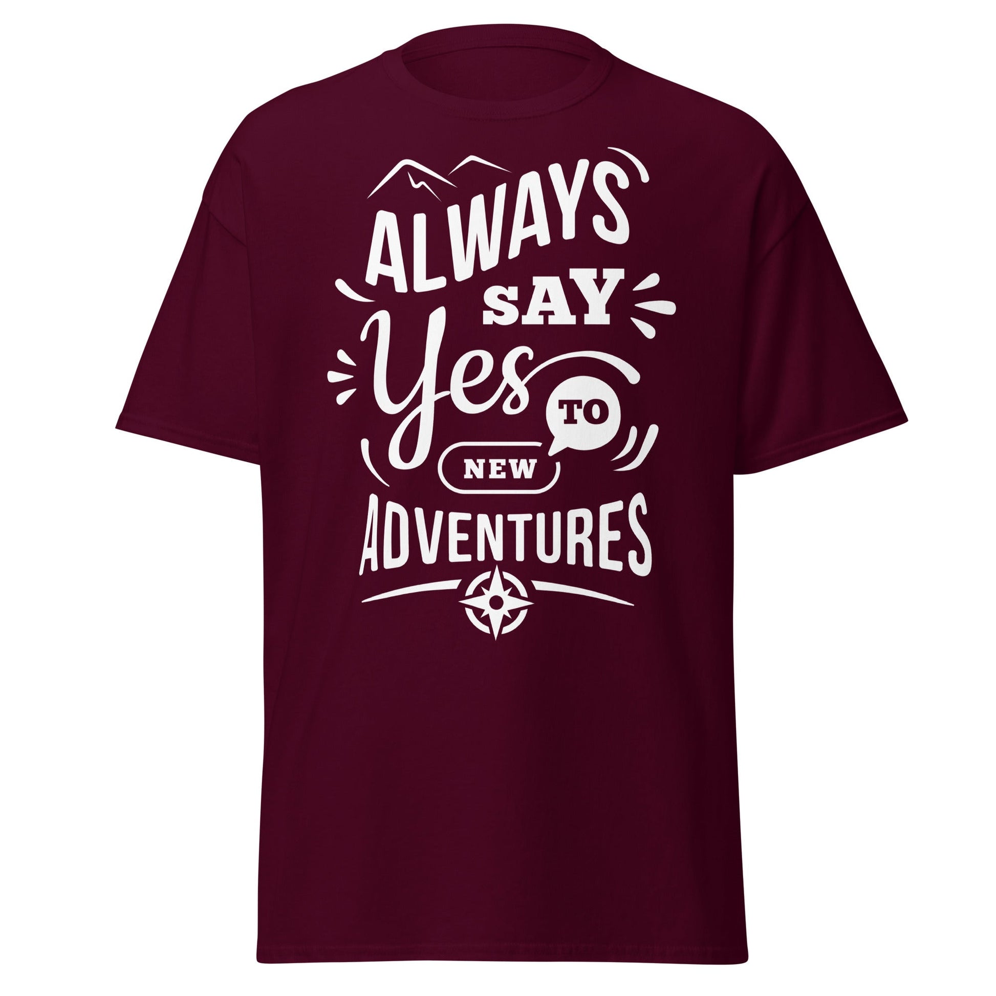 Always Say Yes to New Adventures T-Shirt - Maroon - T-Shirts Online