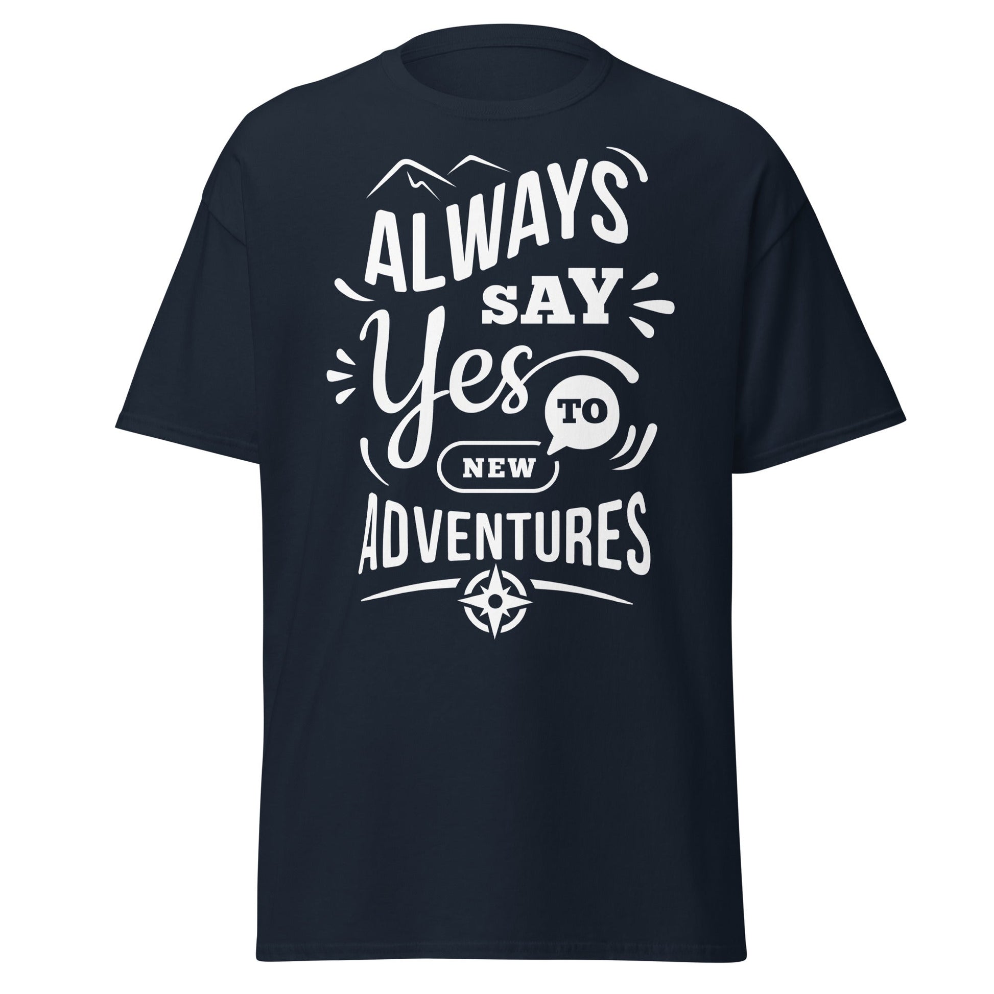 Always Say Yes to New Adventures T-Shirt - Navy - T-Shirts Online