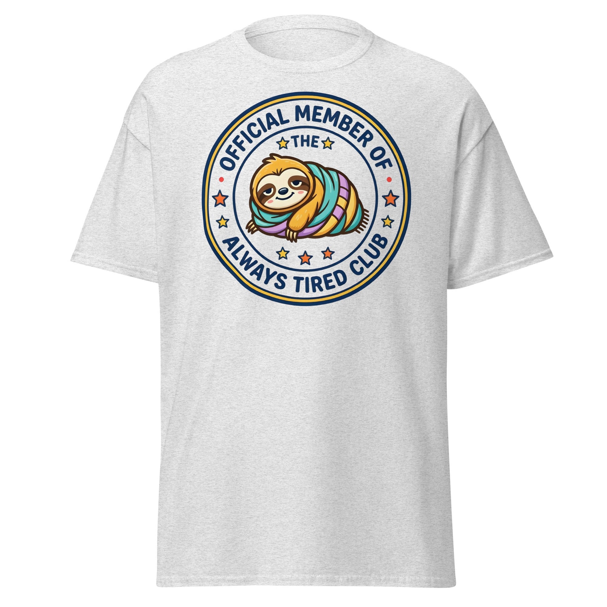 Always Tired Club Sloth T-Shirt - Ash - T-Shirts Online