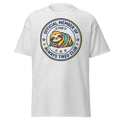 Always Tired Club Sloth T-Shirt - Ash - T-Shirts Online