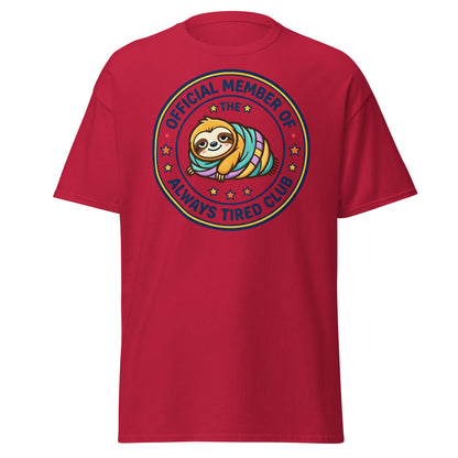 Always Tired Club Sloth T-Shirt - Cardinal - T-Shirts Online
