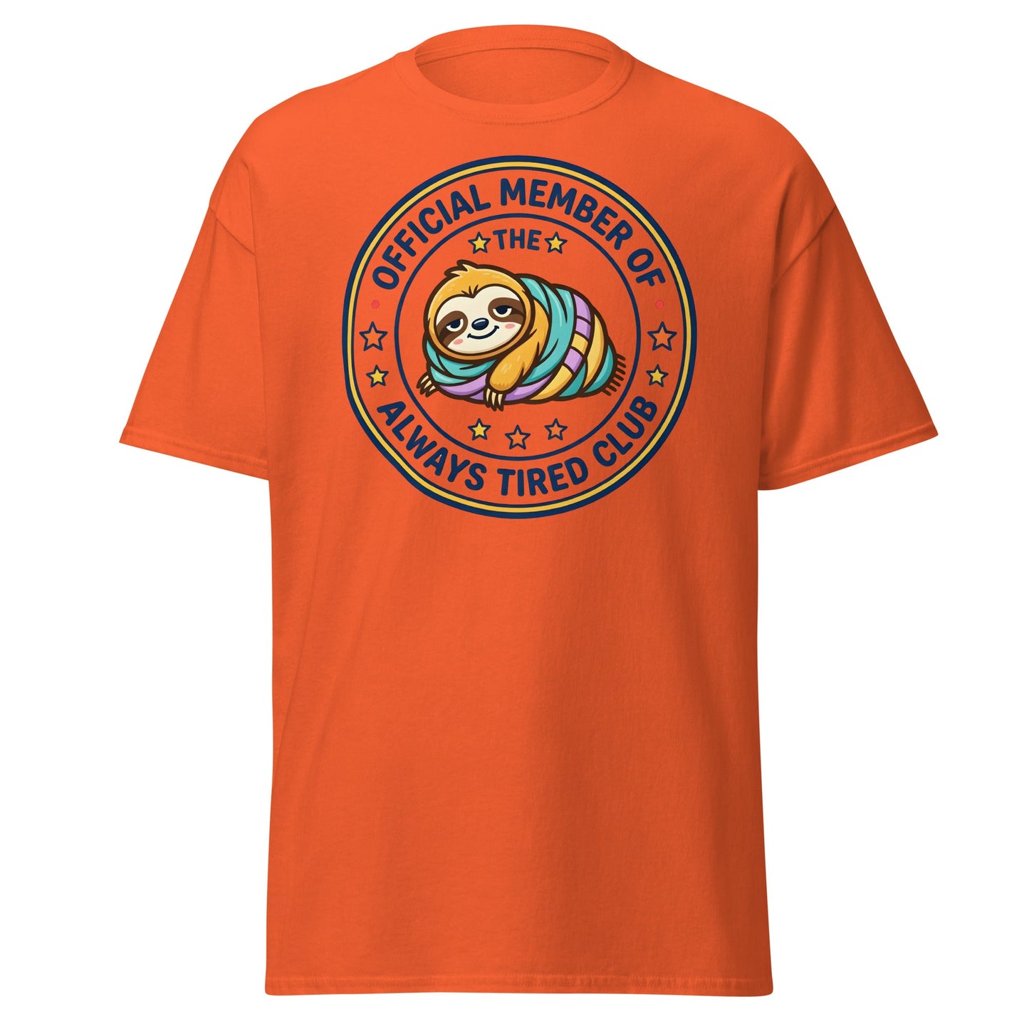 Always Tired Club Sloth T-Shirt - Orange - T-Shirts Online