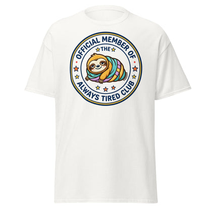 Always Tired Club Sloth T-Shirt - White - T-Shirts Online