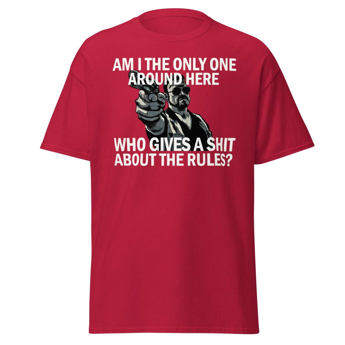 Am I The Only One? Rules T-Shirt - Funny Cult Movie Tee - Cardinal - T-Shirts Online