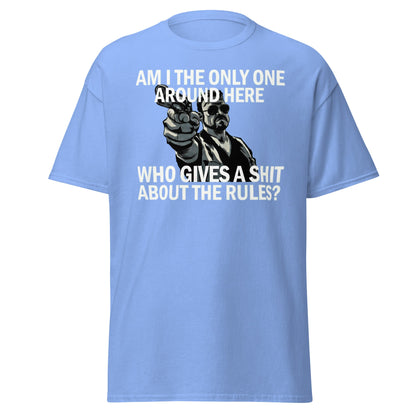 Am I The Only One? Rules T-Shirt - Funny Cult Movie Tee - Carolina Blue - T-Shirts Online