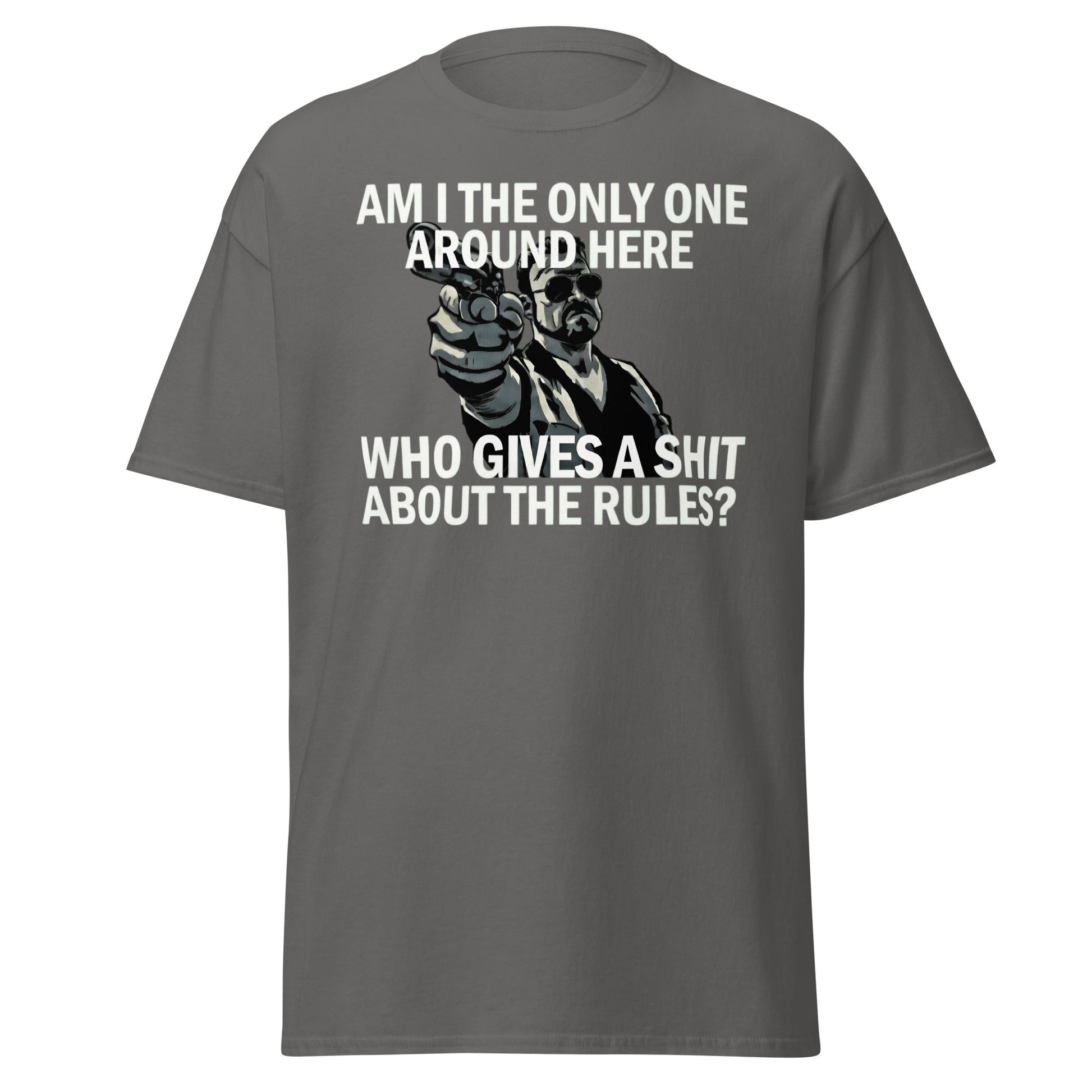 Am I The Only One? Rules T-Shirt - Funny Cult Movie Tee - Charcoal - T-Shirts Online
