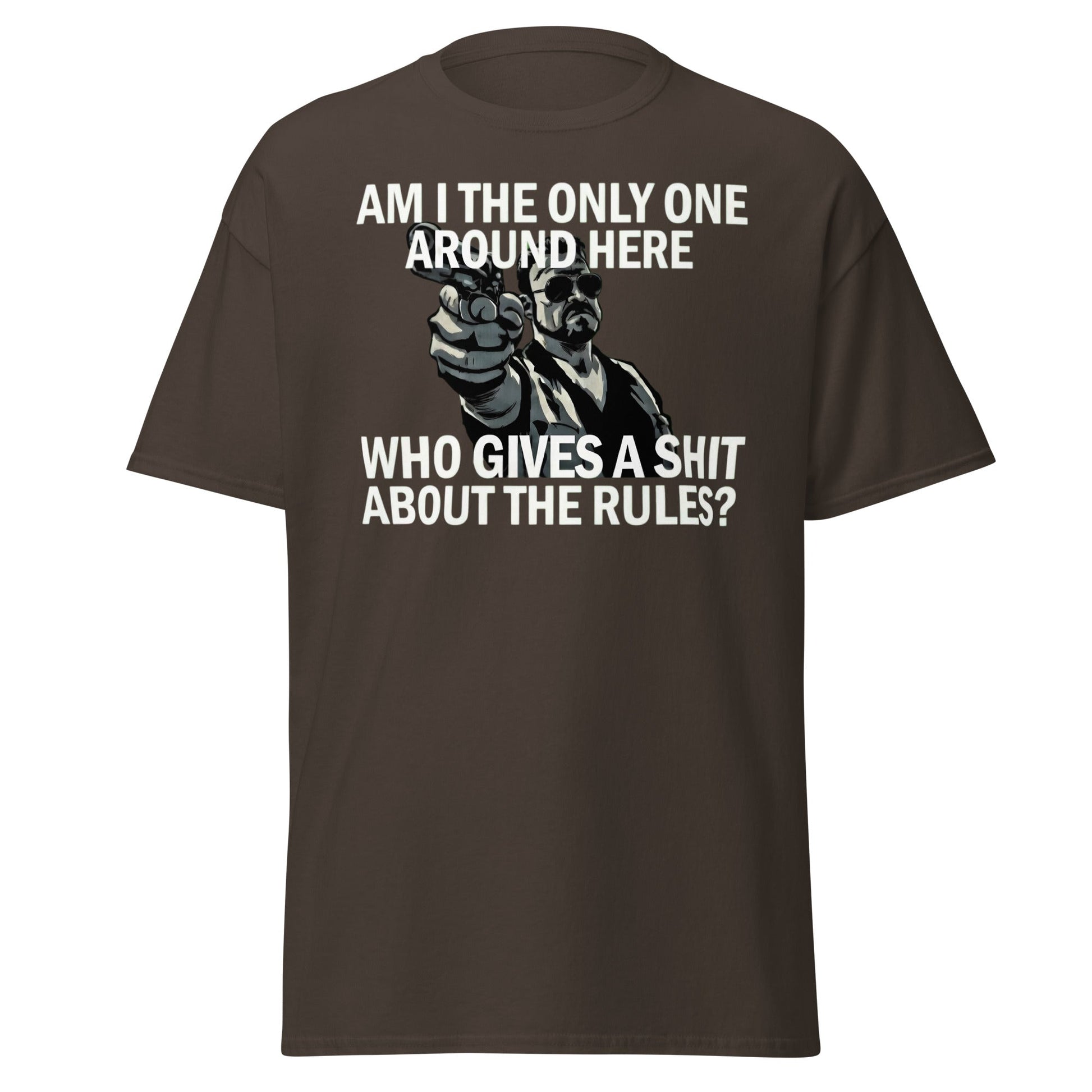 Am I The Only One? Rules T-Shirt - Funny Cult Movie Tee - Dark Chocolate - T-Shirts Online