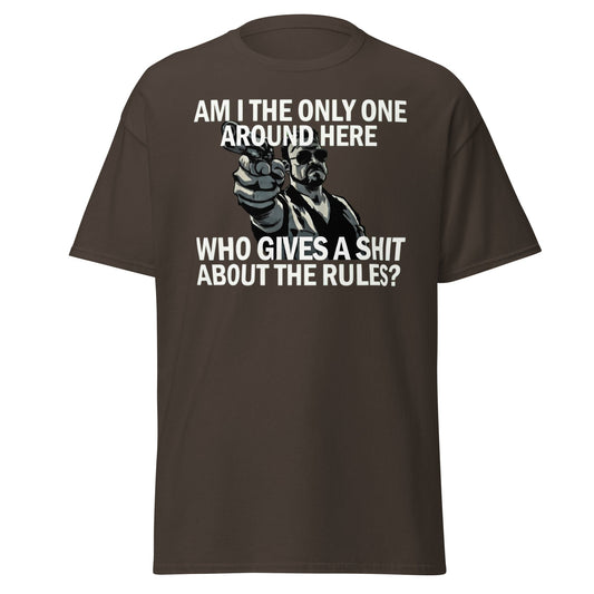 Am I The Only One? Rules T-Shirt - Funny Cult Movie Tee - Dark Chocolate - T-Shirts Online