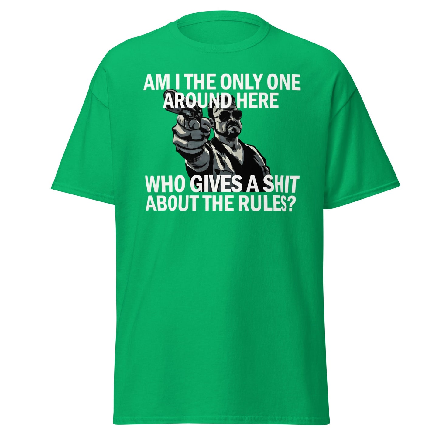 Am I The Only One? Rules T-Shirt - Funny Cult Movie Tee - Irish Green - T-Shirts Online