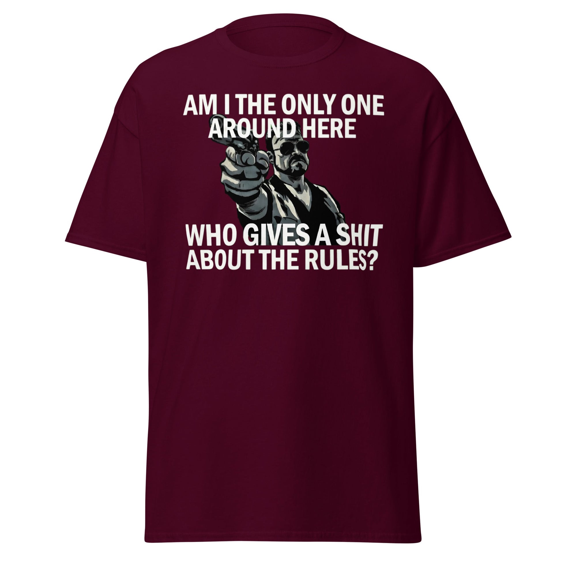 Am I The Only One? Rules T-Shirt - Funny Cult Movie Tee - Maroon - T-Shirts Online