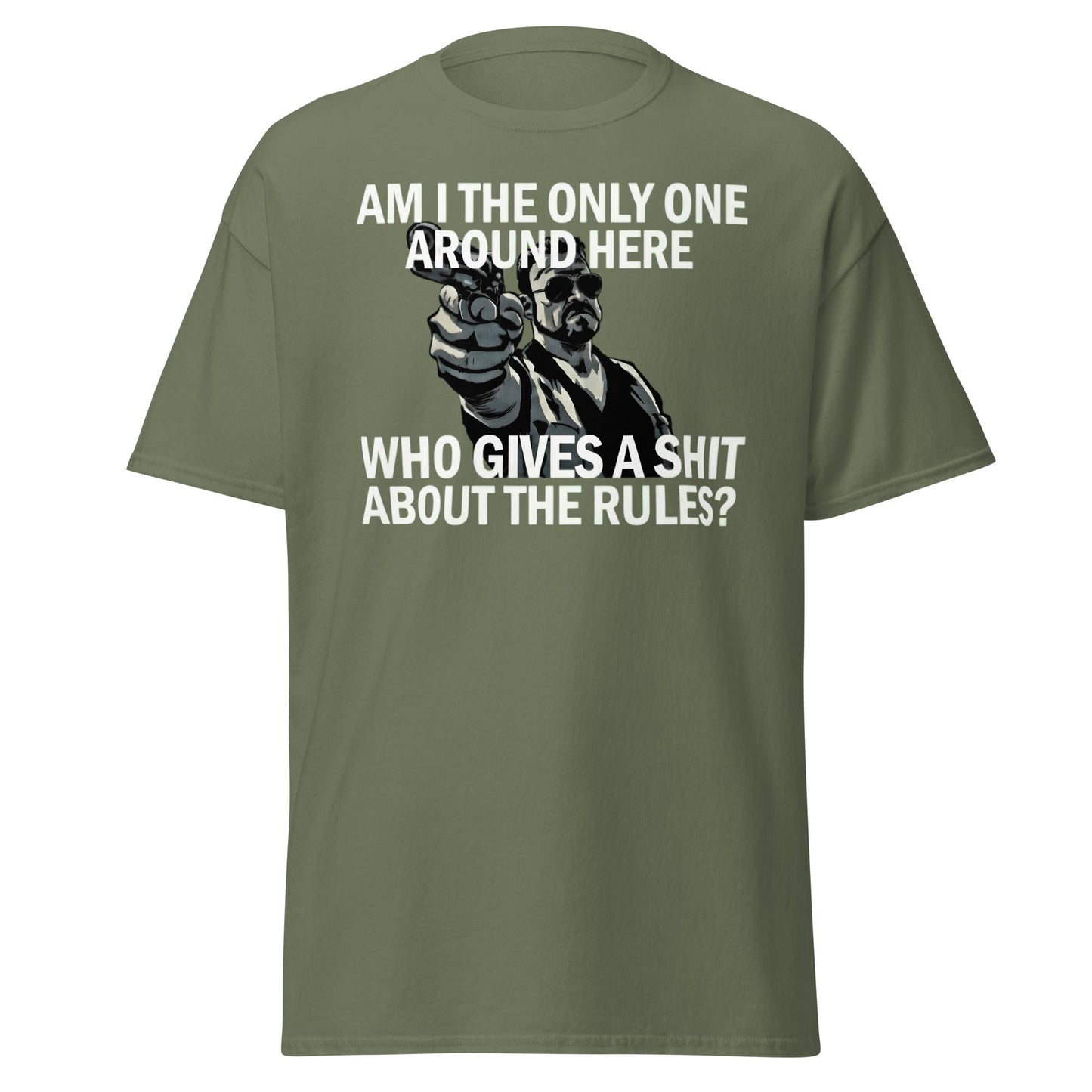 Am I The Only One? Rules T-Shirt - Funny Cult Movie Tee - Military Green - T-Shirts Online