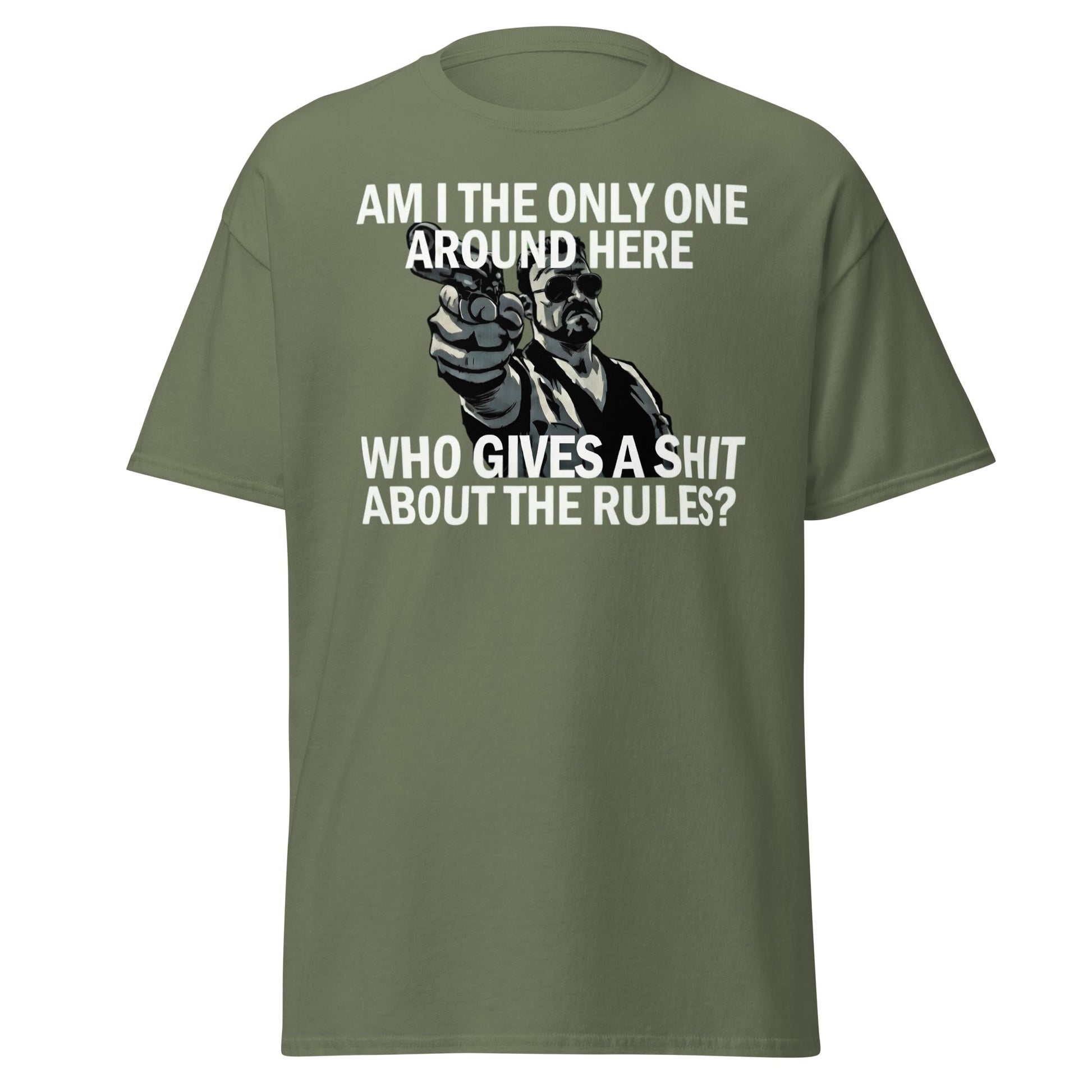 Am I The Only One? Rules T-Shirt - Funny Cult Movie Tee - Military Green - T-Shirts Online