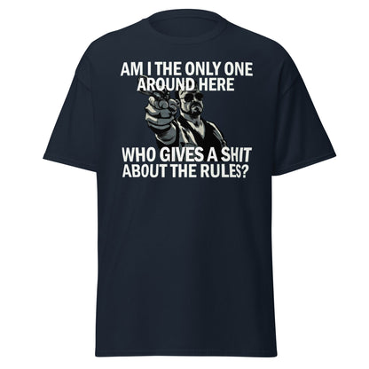 Am I The Only One? Rules T-Shirt - Funny Cult Movie Tee - Navy - T-Shirts Online