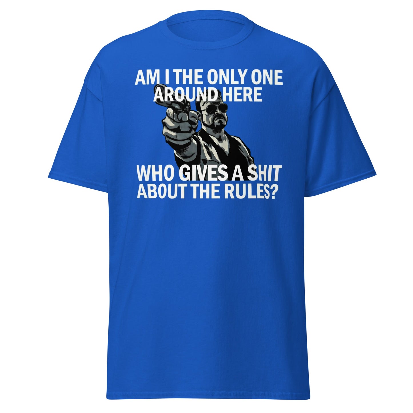 Am I The Only One? Rules T-Shirt - Funny Cult Movie Tee - Royal - T-Shirts Online