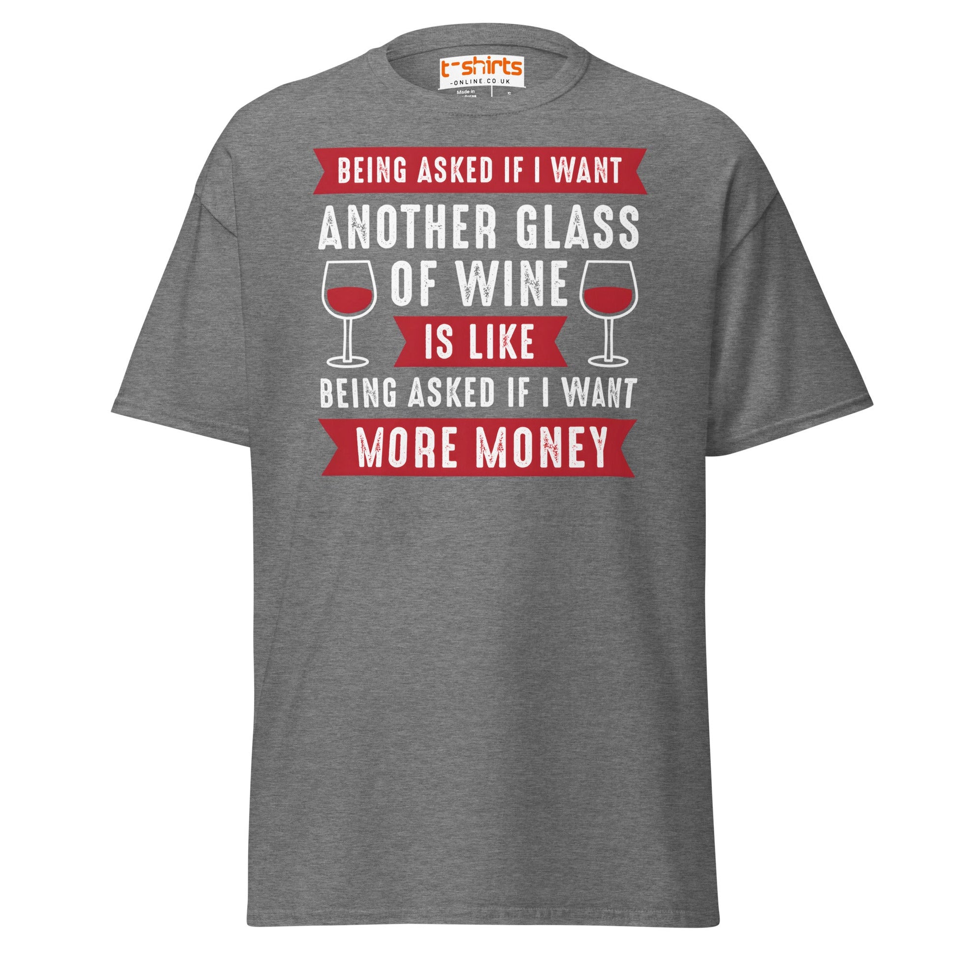 Another Glass of Wine T-Shirt – Funny Drinking Tee - Graphite Heather - T-Shirts Online