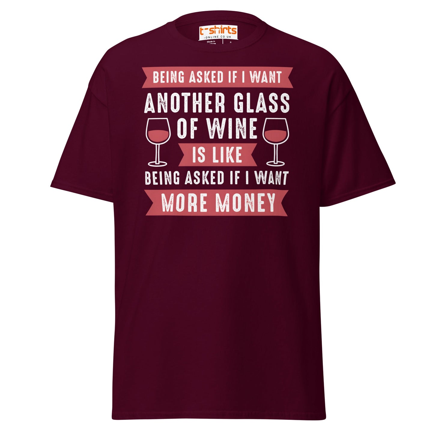 Another Glass of Wine T-Shirt – Funny Drinking Tee - Maroon - T-Shirts Online