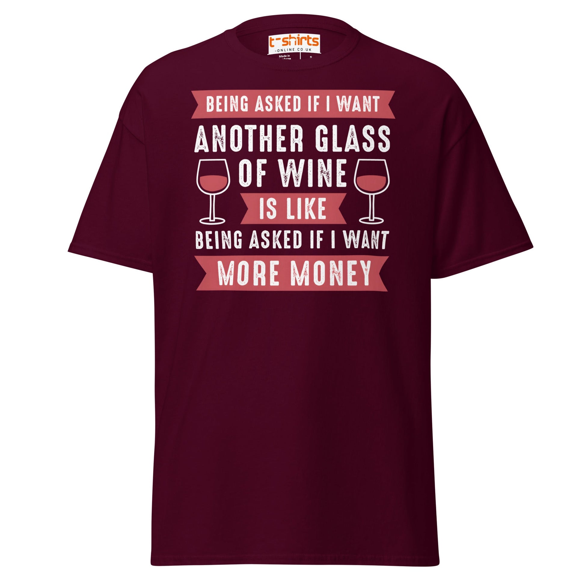 Another Glass of Wine T-Shirt – Funny Drinking Tee - Maroon - T-Shirts Online