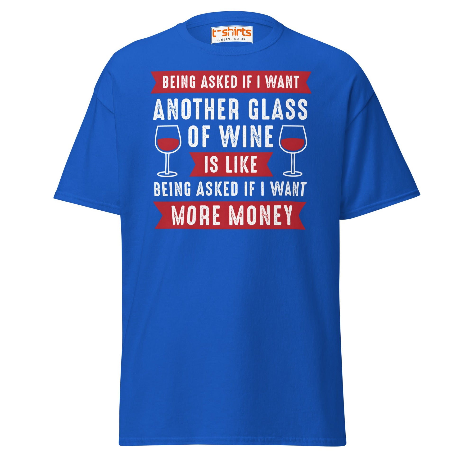 Another Glass of Wine T-Shirt – Funny Drinking Tee - Royal - T-Shirts Online