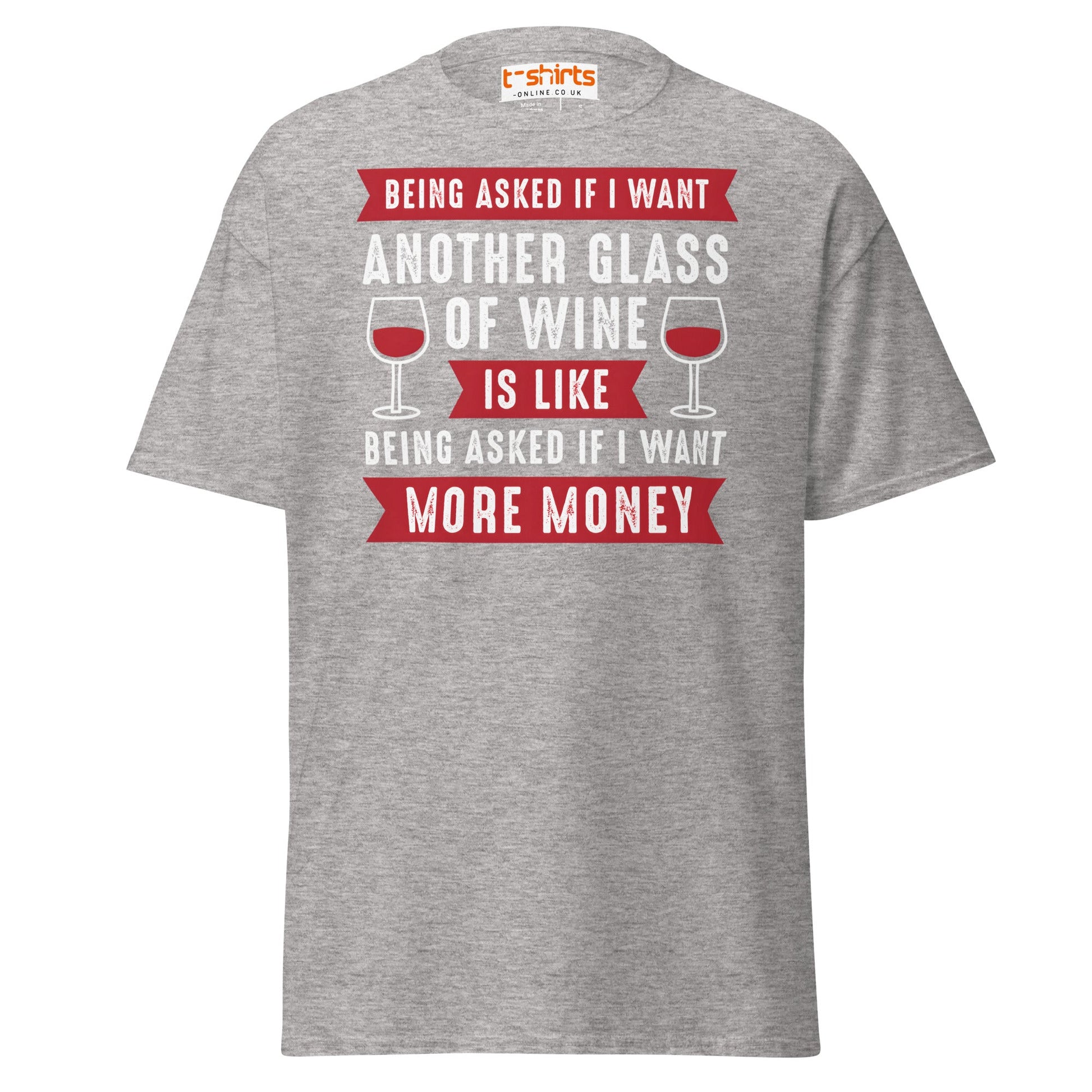 Another Glass of Wine T-Shirt – Funny Drinking Tee - Sport Grey - T-Shirts Online