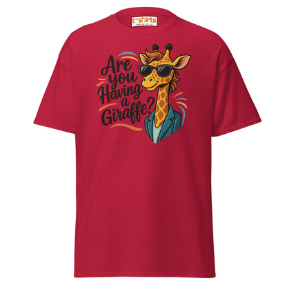 Are You Having a Giraffe? Funny Giraffe T-Shirt - Cardinal - T-Shirts Online