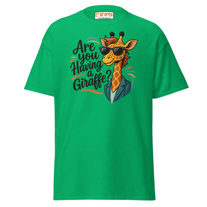 Are You Having a Giraffe? Funny Giraffe T-Shirt - Irish Green - T-Shirts Online