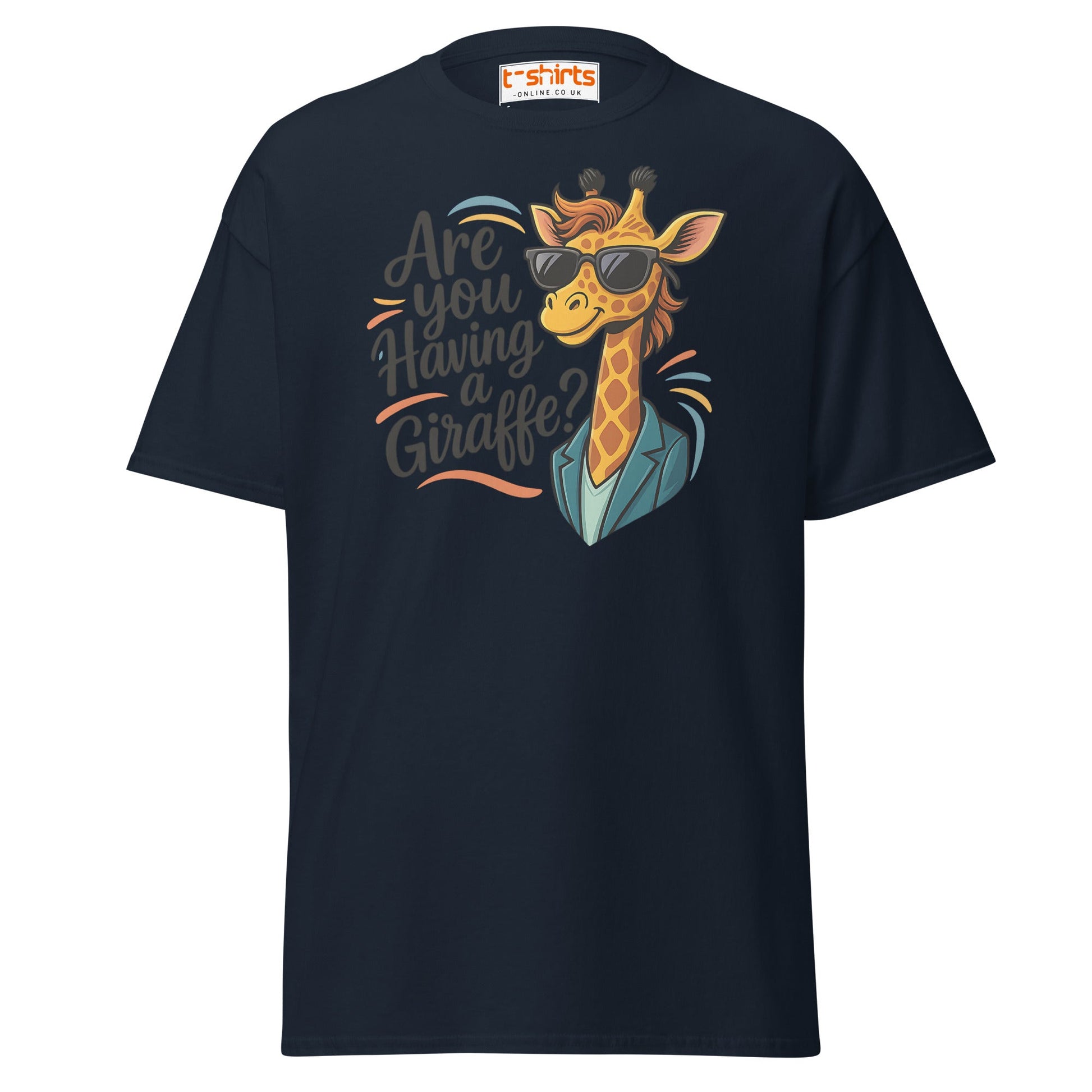 Are You Having a Giraffe? Funny Giraffe T-Shirt - Navy - T-Shirts Online