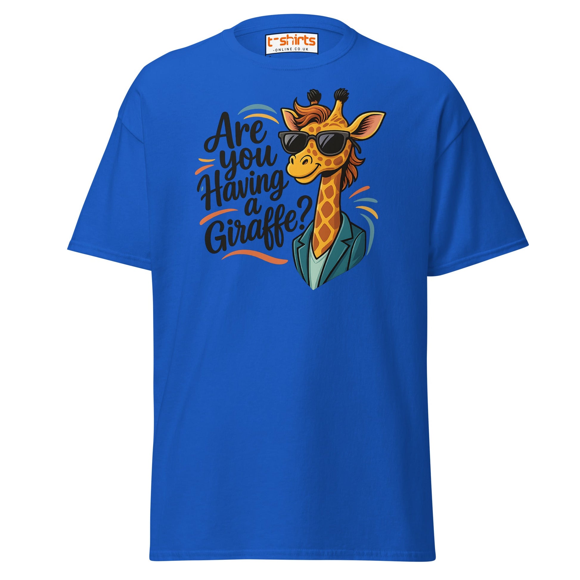 Are You Having a Giraffe? Funny Giraffe T-Shirt - Royal - T-Shirts Online
