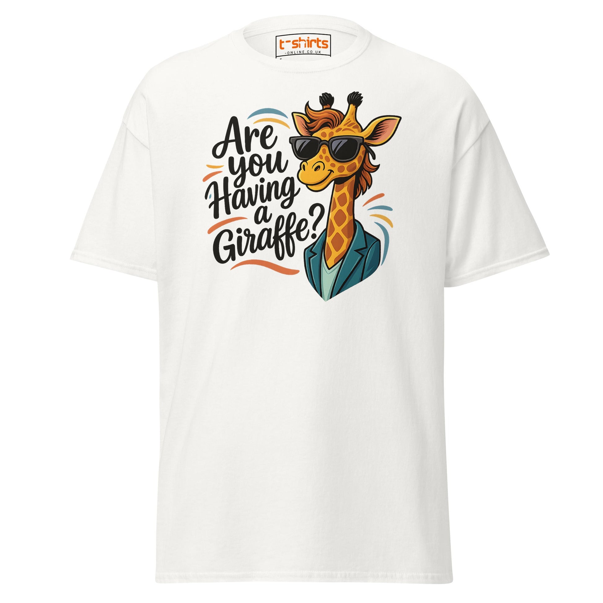 Are You Having a Giraffe? Funny Giraffe T-Shirt - White - T-Shirts Online