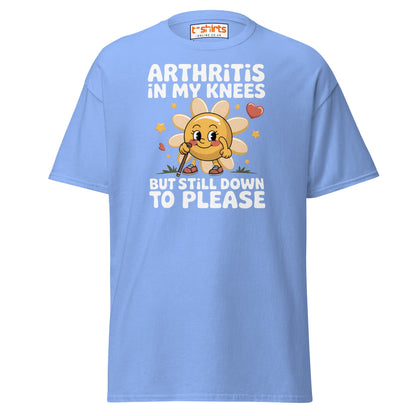 Arthritis in My Knees Funny Adult T-Shirt - Carolina Blue - T-Shirts Online