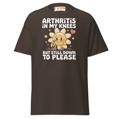 Arthritis in My Knees Funny Adult T-Shirt - Dark Chocolate - T-Shirts Online