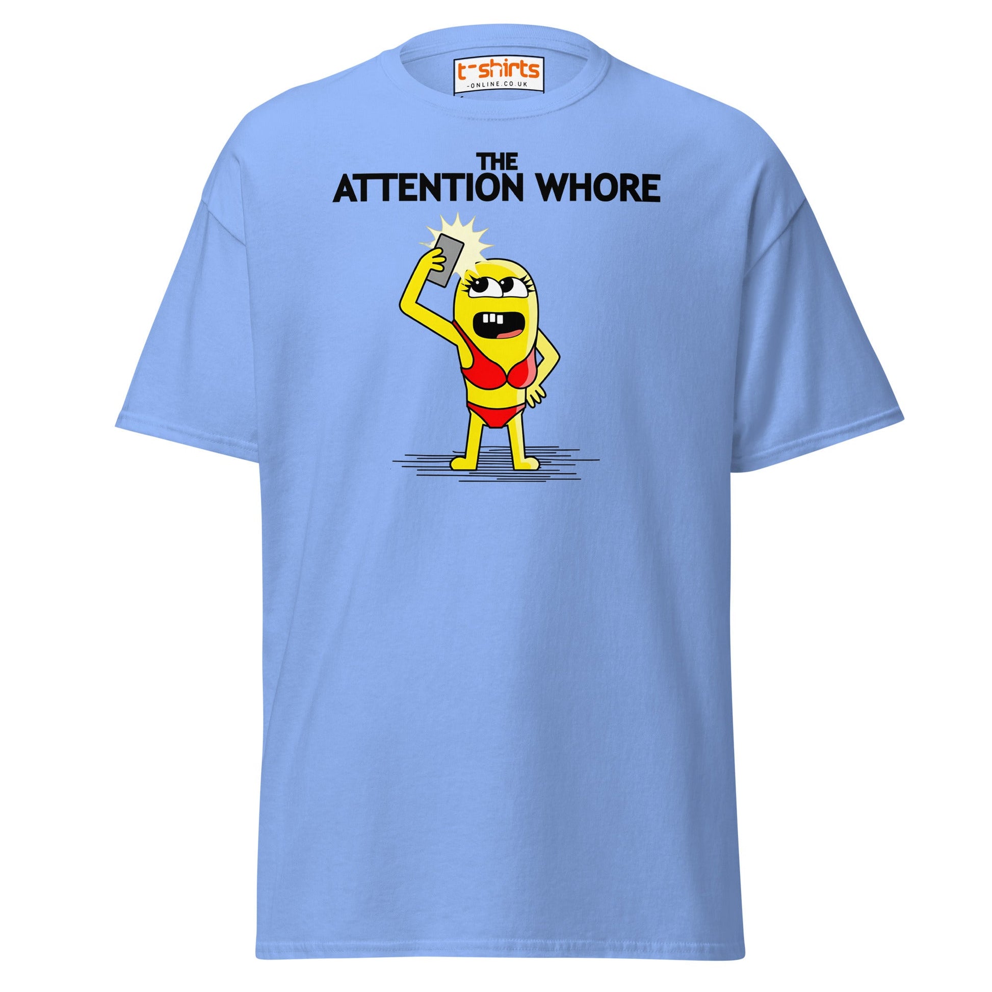 Attention Whore T-Shirt | Funny Cartoon Adult Humor Tee - Carolina Blue - T-Shirts Online